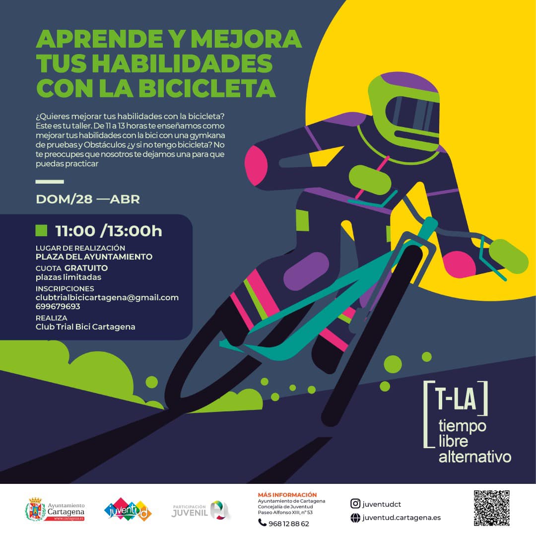 Aprende Y Mejora Tus Habilidades Con La Bicicleta El 28 De Abril Con El Club Trial Bici Cartagena Y El Programa TLA De La Concejalía De Juventud